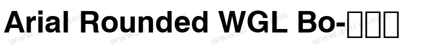 Arial Rounded WGL Bo字体转换